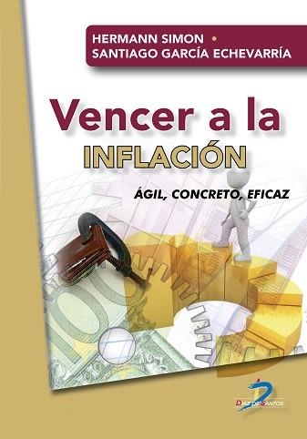 VENCER A LA INFLACIÓN | 9788490525098 | SIMON,HERMANN/GARCÍA ECHEVARRÍA, SANTIAGO | Llibreria Geli - Llibreria Online de Girona - Comprar llibres en català i castellà