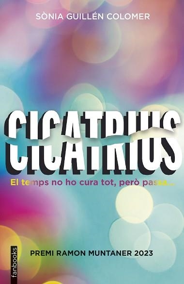 CICATRIUS(PREMI RAMÓN MUNTANER 2023) | 9788419150752 | GUILLÉN COLOMER,SÒNIA | Llibreria Geli - Llibreria Online de Girona - Comprar llibres en català i castellà