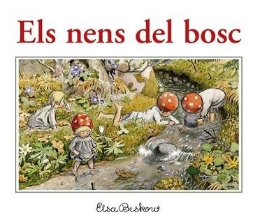 ELS NENS DEL BOSC(3ª EDICIÓ 2023) | 9788412513783 | BESKOW,ELSA | Llibreria Geli - Llibreria Online de Girona - Comprar llibres en català i castellà