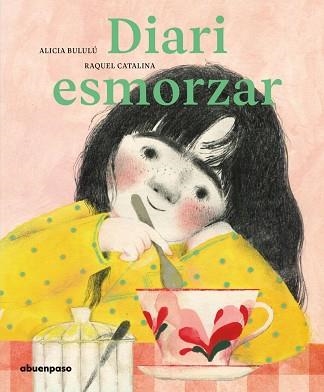 DIARI ESMORZAR | 9788417555986 | BULULÚ,ALICIA | Llibreria Geli - Llibreria Online de Girona - Comprar llibres en català i castellà