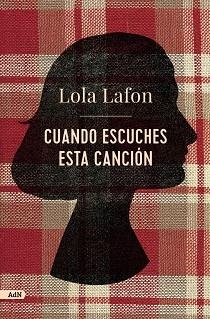 CUANDO ESCUCHES ESTA CANCIÓN  | 9788411484077 | LAFON,LOLA | Llibreria Geli - Llibreria Online de Girona - Comprar llibres en català i castellà