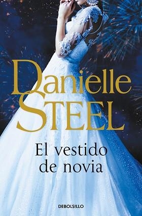 EL VESTIDO DE NOVIA | 9788466358873 | STEEL,DANIELLE | Llibreria Geli - Llibreria Online de Girona - Comprar llibres en català i castellà