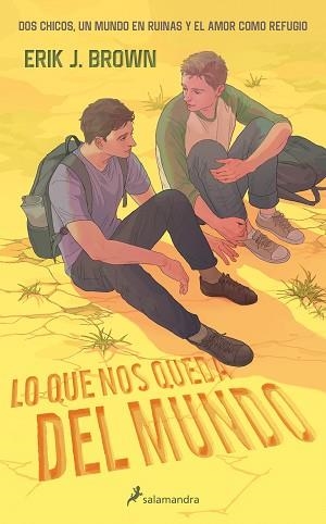 LO QUE NOS QUEDA DEL MUNDO | 9788419275325 | BROWN,ERIK J. | Llibreria Geli - Llibreria Online de Girona - Comprar llibres en català i castellà