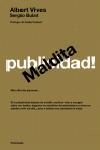 MALDITA PUBLICIDAD | 9788483077054 | VIVES,ALBERT/BULAT,SERGIO | Llibreria Geli - Llibreria Online de Girona - Comprar llibres en català i castellà