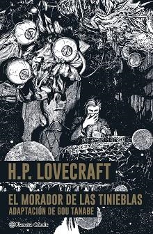 EL MORADOR DE LAS TINIEBLAS- LOVECRAFT | 9788411403535 | TANABE,GOU | Llibreria Geli - Llibreria Online de Girona - Comprar llibres en català i castellà