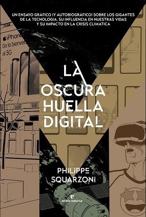 LA OSCURA HUELLA DIGITAL | 9788419158512 | SQUARZONI,PHILIPPE | Llibreria Geli - Llibreria Online de Girona - Comprar llibres en català i castellà