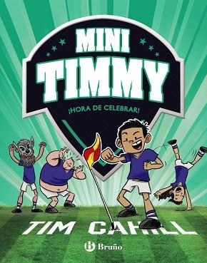 MINI TIMMY-14.¡HORA DE CELEBRAR! | 9788469640234 | CAHILL,TIM | Llibreria Geli - Llibreria Online de Girona - Comprar llibres en català i castellà