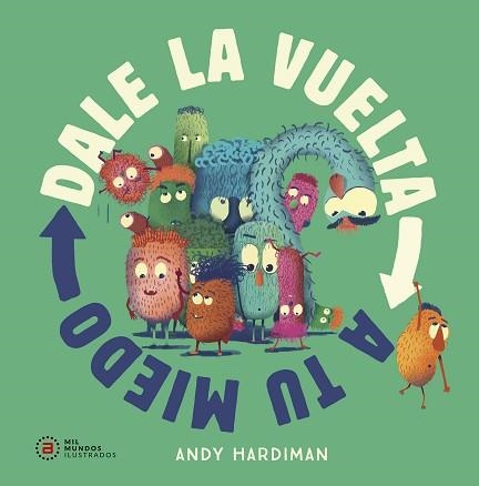 DALE LA VUELTA A TU MIEDO | 9788446054412 | HARDIMAN,ANDY | Llibreria Geli - Llibreria Online de Girona - Comprar llibres en català i castellà