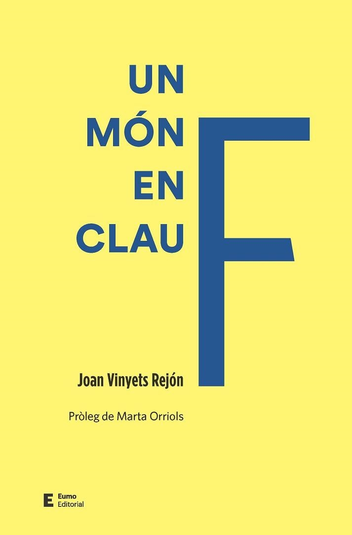 UN MÓN EN CLAU F | 9788497667845 | VINYETS,JOAN | Llibreria Geli - Llibreria Online de Girona - Comprar llibres en català i castellà