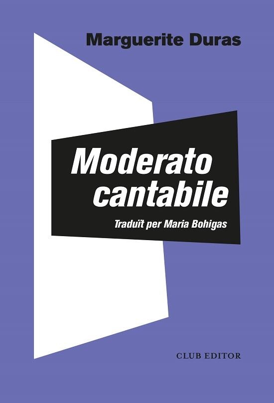 MODERATO CANTABILE | 9788473294140 | DURAS,MARGUERITE | Libreria Geli - Librería Online de Girona - Comprar libros en catalán y castellano