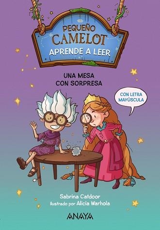 PEQUEÑO CAMELOT.UNA MESA CON SORPRESA | 9788414336472 | CATDOOR,SABRINA | Libreria Geli - Librería Online de Girona - Comprar libros en catalán y castellano