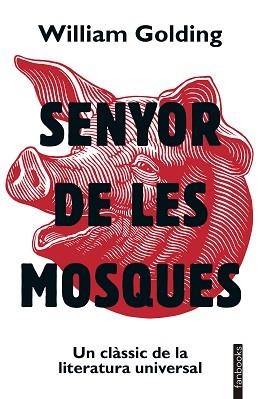 SENYOR DE LES MOSQUES | 9788419150875 | GOLDING,WILLIAM | Libreria Geli - Librería Online de Girona - Comprar libros en catalán y castellano