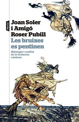 LES BRUIXES ES PENTINEN | 9788498095524 | SOLER AMIGÓ,JOAN/PUBILL I PORTA, ROSER | Libreria Geli - Librería Online de Girona - Comprar libros en catalán y castellano