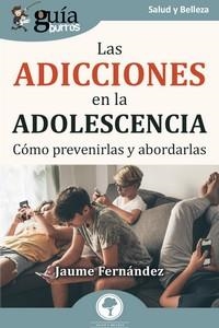 LAS ADICCIONES EN LA ADOLESCENCIA | 9788419731234 | FERNÁNDEZ ROIGÉ,JAUME | Libreria Geli - Librería Online de Girona - Comprar libros en catalán y castellano