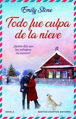 TODO FUE CULPA DE LA NIEVE | 9788419620507 | STONE,EMILY | Llibreria Geli - Llibreria Online de Girona - Comprar llibres en català i castellà