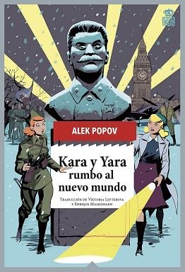 KARA Y YARA RUMBO AL NUEVO MUNDO | 9788418918452 | POPOV,ALEK | Llibreria Geli - Llibreria Online de Girona - Comprar llibres en català i castellà