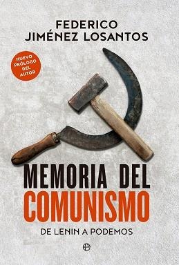 MEMORIA DEL COMUNISMO | 9788413846736 | JIMÉNEZ LOSANTOS,FEDERICO | Llibreria Geli - Llibreria Online de Girona - Comprar llibres en català i castellà