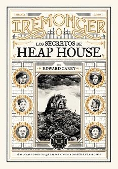 TRILOGÍA IREMONGER-1.LOS SECRETOS DE HEAP HOUSE | 9788419654335 | CAREY,EDWARD | Llibreria Geli - Llibreria Online de Girona - Comprar llibres en català i castellà