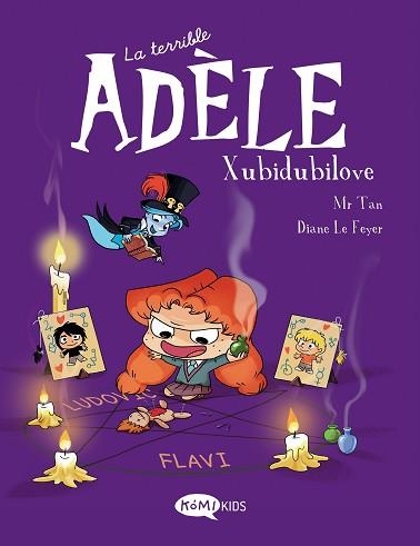 LA TERRIBLE ADÈLE-10.XUBIDUBILOVE | 9788419183392 | MR TAN | Llibreria Geli - Llibreria Online de Girona - Comprar llibres en català i castellà