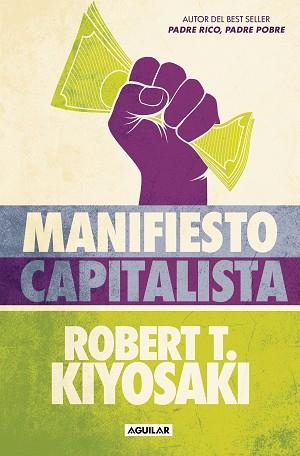 MANIFIESTO CAPITALISTA | 9788403524484 | KIYOSAKI,ROBERT T. | Libreria Geli - Librería Online de Girona - Comprar libros en catalán y castellano