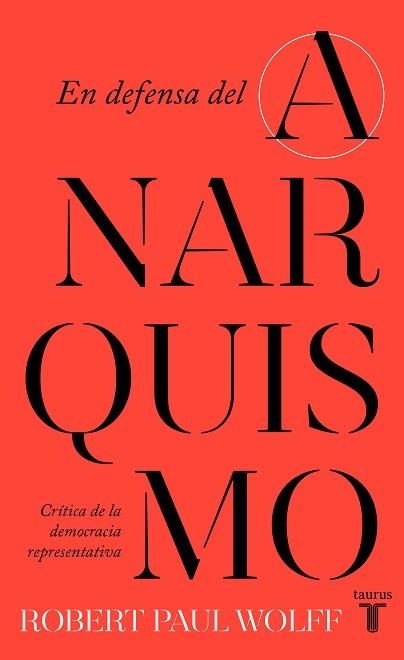 EN DEFENSA DEL ANARQUISMO | 9788430626090 | WOLFF,ROBERT PAUL | Llibreria Geli - Llibreria Online de Girona - Comprar llibres en català i castellà