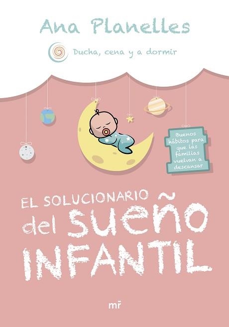 EL SOLUCIONARIO DEL SUEÑO INFANTIL | 9788427051591 | ANA PLANELLES @DUCHACENAYADORMIR | Llibreria Geli - Llibreria Online de Girona - Comprar llibres en català i castellà