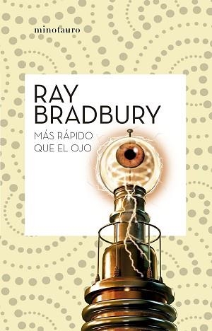 MÁS RÁPIDO QUE EL OJO | 9788445007563 | BRADBURY,RAY | Llibreria Geli - Llibreria Online de Girona - Comprar llibres en català i castellà