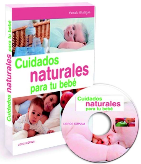 CUIDADOS NATURALES PARA TU BEBE(CON CD) | 9788448047832 | PAMELA RHATIGAN | Llibreria Geli - Llibreria Online de Girona - Comprar llibres en català i castellà