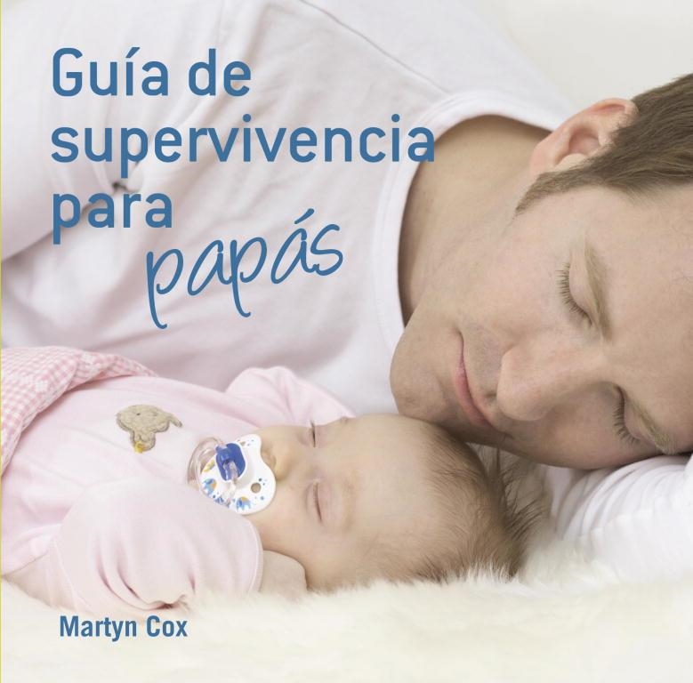 GUIA DE SUPERVIVENCIA PARA PAPAS | 9788425344145 | COX,MARTYN | Llibreria Geli - Llibreria Online de Girona - Comprar llibres en català i castellà