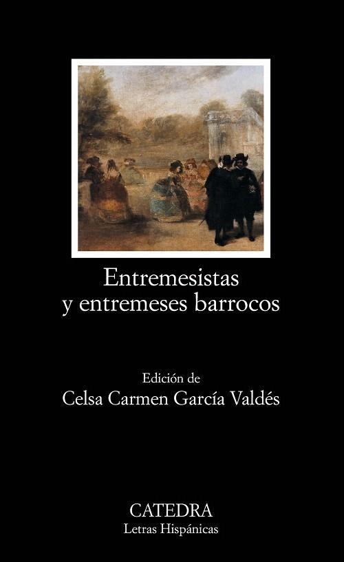 ENTREMESISTAS Y ENTREMESES BARROCOS | 9788437622262 | GARCIA VALDES,CELSA CARMEN (EDICIÓN) | Llibreria Geli - Llibreria Online de Girona - Comprar llibres en català i castellà