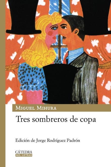 TRES SOMBREROS DE COPA | 9788437625935 | MIHURA,MIGUEL | Libreria Geli - Librería Online de Girona - Comprar libros en catalán y castellano