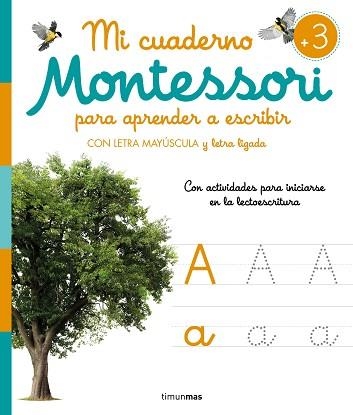 MI CUADERNO MONTESSORI PARA APRENDER A ESCRIBIR | 9788408277132 |   | Llibreria Geli - Llibreria Online de Girona - Comprar llibres en català i castellà