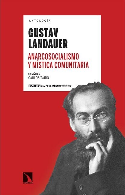 ANARCOSOCIALISMO Y MÍSTICA COMUNITARIA | 9788413528298 | LANDAUER,GUSTAV | Llibreria Geli - Llibreria Online de Girona - Comprar llibres en català i castellà