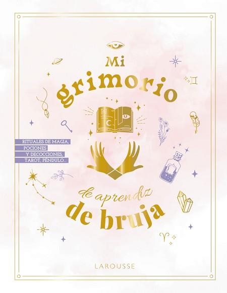 MI GRIMORIO DE APRENDIZ DE BRUJA | 9788419739278 | MODOT,ESTELLE/OCÉANE LAÏSSOUK/TAUPIN,CLAIRE | Libreria Geli - Librería Online de Girona - Comprar libros en catalán y castellano