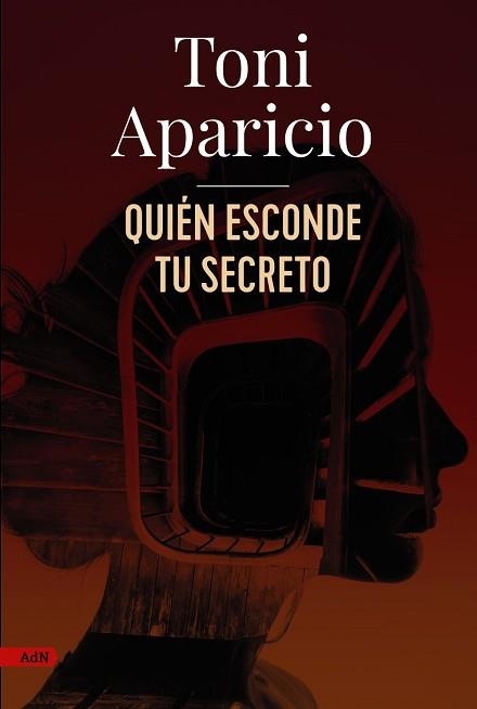 QUIÉN ESCONDE TU SECRETO  | 9788411484138 | APARICIO,TONI | Llibreria Geli - Llibreria Online de Girona - Comprar llibres en català i castellà