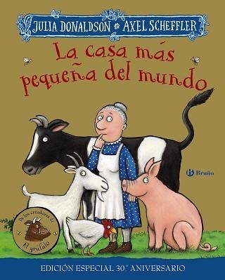 LA CASA MÁS PEQUEÑA DEL MUNDO(EDICIÓN ESPECIAL 30 ANIVERSARIO) | 9788469669785 | DONALDSON,JULIA | Llibreria Geli - Llibreria Online de Girona - Comprar llibres en català i castellà