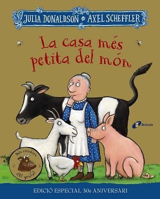 LA CASA MÉS PETITA DEL MÓN(EDICIÓ ESPECIAL 30 ANIVERSARI) | 9788413492728 | DONALDSON,JULIA | Llibreria Geli - Llibreria Online de Girona - Comprar llibres en català i castellà