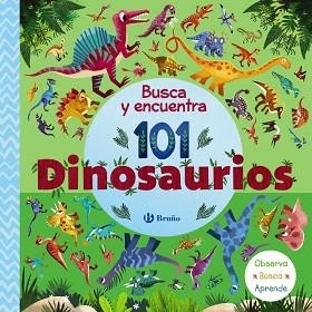 101 DINOSAURIOS(BUSCA Y ENCUENTRA) | 9788469669600 |   | Llibreria Geli - Llibreria Online de Girona - Comprar llibres en català i castellà