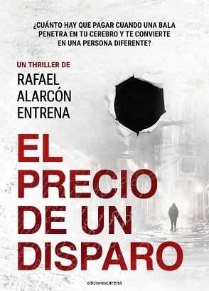 EL PRECIO DE UN DISPARO | 9788415324553 | ALARCÓN ENTRENA,RAFAEL | Llibreria Geli - Llibreria Online de Girona - Comprar llibres en català i castellà