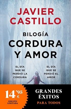 AMOR Y CORDURA (EL DÍA QUE SE PERDIÓ LA CORDURA | EL DÍA QUE SE PERDIÓ EL AMOR) | 9788466374927 | CASTILLO,JAVIER | Llibreria Geli - Llibreria Online de Girona - Comprar llibres en català i castellà