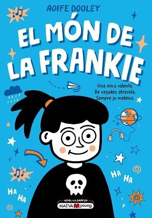 EL MÓN DE LA FRANKIE | 9788419110855 | DOOLEY,AOIFE | Llibreria Geli - Llibreria Online de Girona - Comprar llibres en català i castellà