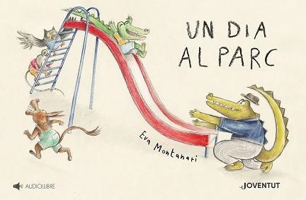 UN DIA AL PARC | 9788426147806 | MONTANARI,EVA | Llibreria Geli - Llibreria Online de Girona - Comprar llibres en català i castellà