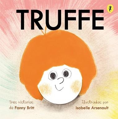 TRUFFE | 9788418347658 | ARSENAULT,ISABELLE/BRITT, FANNY | Llibreria Geli - Llibreria Online de Girona - Comprar llibres en català i castellà