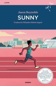 SUNNY (EDICIÓ EN CATALÀ) | 9788416698943 | REYNOLDS,JASON | Llibreria Geli - Llibreria Online de Girona - Comprar llibres en català i castellà