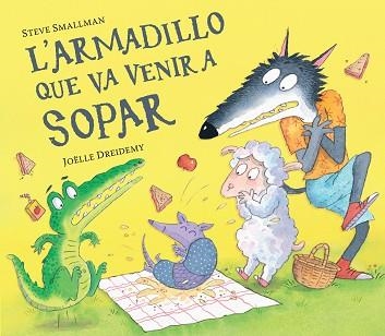 L'ARMADILLO QUE VA VENIR A SOPAR (L'OVELLETA QUE VA VENIR A SOPAR) | 9788448865955 | SMALLMAN,STEVE | Llibreria Geli - Llibreria Online de Girona - Comprar llibres en català i castellà