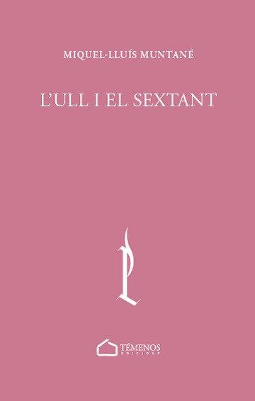 L'ULL I EL SEXTANT | 9788412731736 | MUNTANÉ SICART,MIQUEL-LLUÍS | Llibreria Geli - Llibreria Online de Girona - Comprar llibres en català i castellà