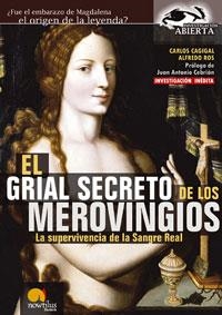 EL GRIAL SECRETO DE LOS MEROVINGIOS | 9788497632072 | CAGIGAL,CARLOS/ROS,ALFREDO | Llibreria Geli - Llibreria Online de Girona - Comprar llibres en català i castellà