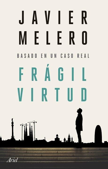 FRÁGIL VIRTUD | 9788434436756 | MELERO,JAVIER | Llibreria Geli - Llibreria Online de Girona - Comprar llibres en català i castellà