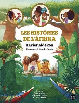 LES HISTÒRIES DE L'ÀFRIKA | 9788413896519 | ALDEKOA,XAVIER | Llibreria Geli - Llibreria Online de Girona - Comprar llibres en català i castellà