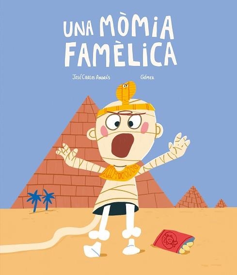 UNA MÒMIA FAMÈLICA | 9788419607430 | ANDRÉS,JOSÉ CARLOS | Llibreria Geli - Llibreria Online de Girona - Comprar llibres en català i castellà